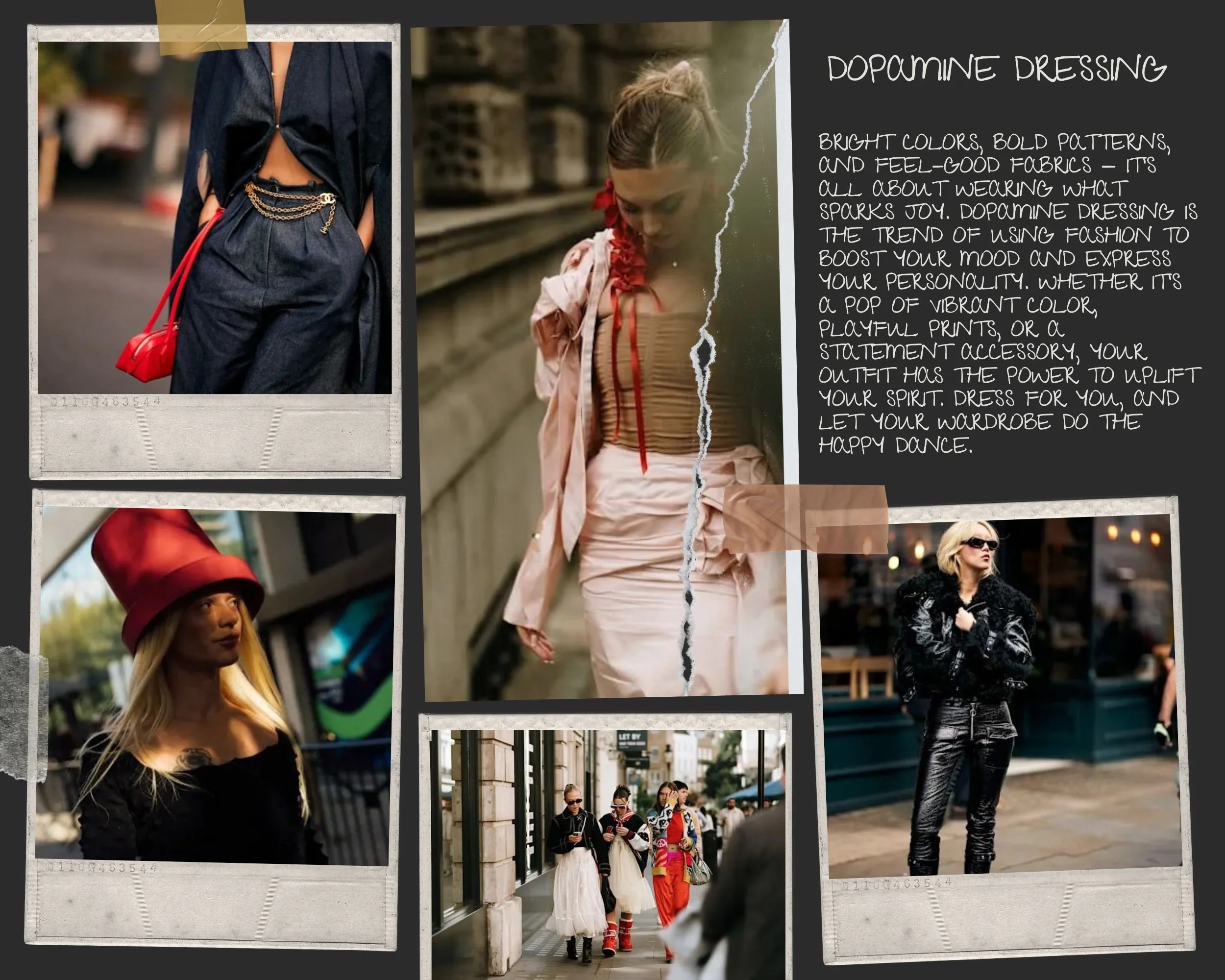 ON THE STREETS: DOPAMINE DRESSING